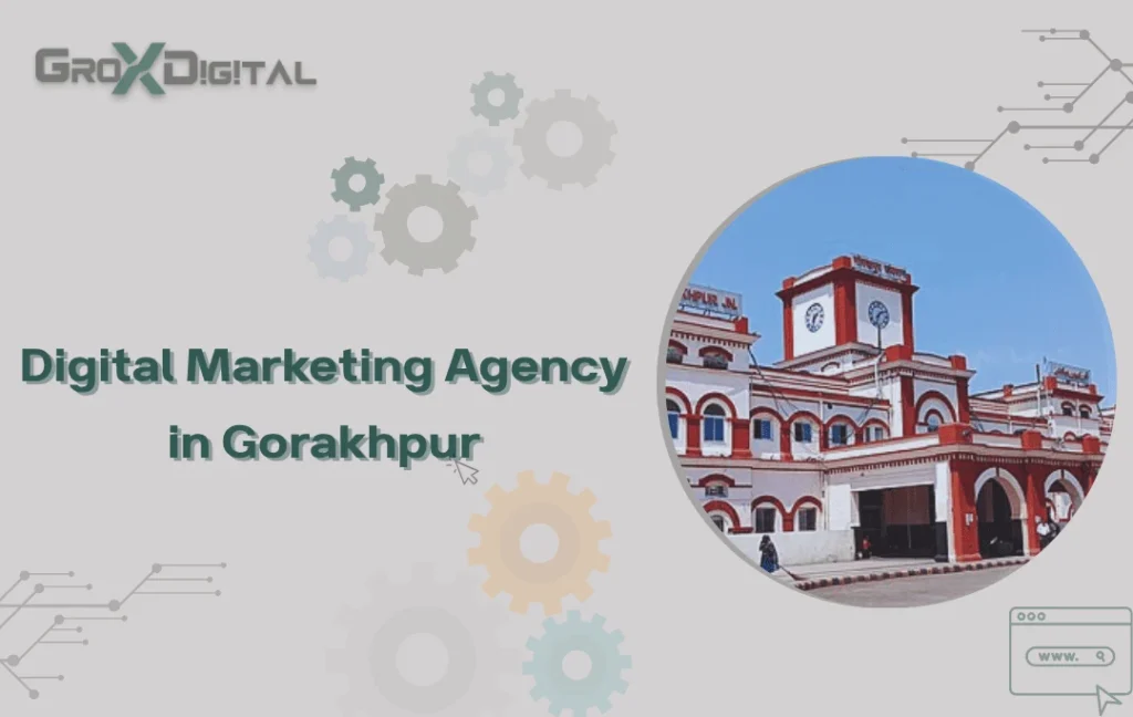 Digital Marketing Agency in Gorakhpur