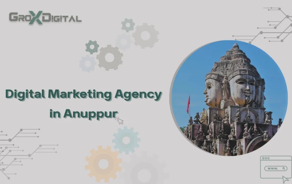 Digital Marketing Agency in Anuppur