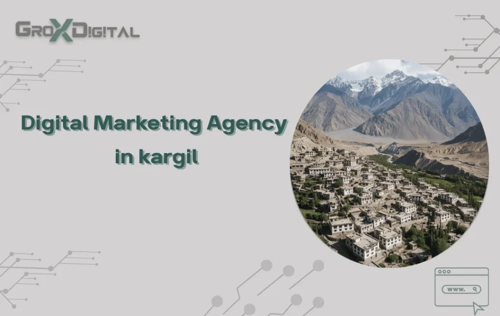 Digital Marketing Agency in Kargil